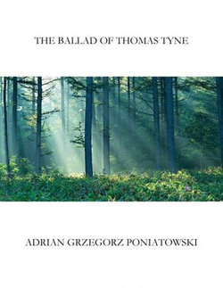 The Ballad of Thomas Tyne