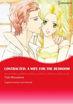 CONTRACTED: A WIFE FOR THE BEDROOM