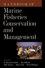 Handbook of Marine Fisheries Conservation and Management
