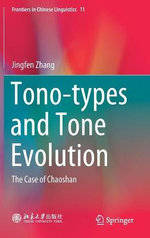 Tono-Types and Tone Evolution