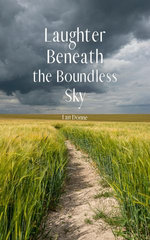 Laughter Beneath the Boundless Sky