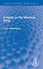 A Study on the Minimum Wage A Study on the Minimum Wage