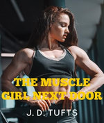 The Muscle Girl Next Door