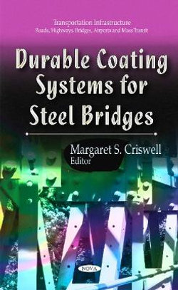 Durable Coating Systems for Steel Bridges