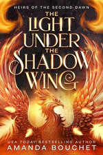 The Light Under the Shadow Wing