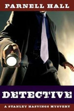 Detective (Stanley Hastings Mystery, #1)