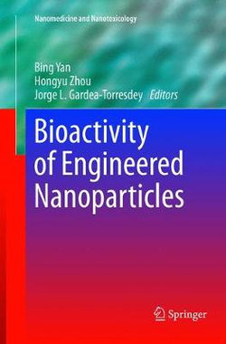 Bioactivity of Engineered Nanoparticles