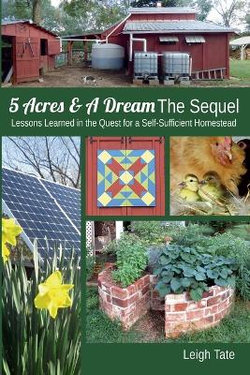 5 Acres & a Dream the Sequel