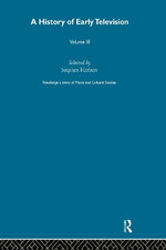 A History Of Early Television Vol 3