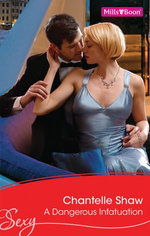 A Dangerous Infatuation