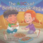The&amp;nbsp;Abc's&amp;nbsp;of&amp;nbsp;Being&amp;nbsp;a&amp;nbsp;Good&amp;nbsp;Friend