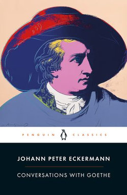 Conversations with Goethe Conversations with Goethe