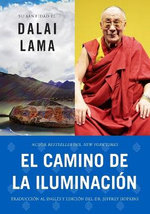 El Camino de la Iluminación (Becoming Enlightened; Spanish Ed. )