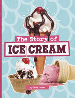 The Story of Ice Cream