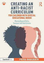 Creating an Anti-Racist Curriculum for Children with Special Educational Needs