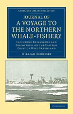 Journal of a Voyage to the Northern Whale-Fishery Journal of a Voyage to the Northern Whale-Fishery
