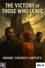 The Victory of Those Who Leave