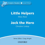 Dolphin Readers: Level 1: Little Helpers & Jack the Hero Audio CD
