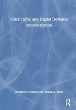 Cybercrime and Digital Deviance Cybercrime and Digital Deviance