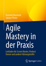 Agile Mastery in der Praxis