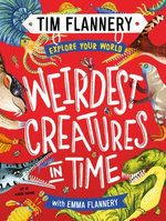 Explore Your World: Weirdest Creatures in Time