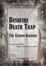 Bushfire Death Trap - The Eltham Gateway