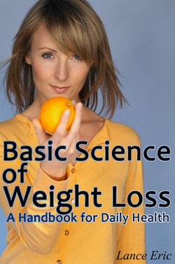 The Basic Science of Weight Loss: A Handbook for Daily Health