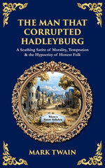 The Man That Corrupted Hadleyburg