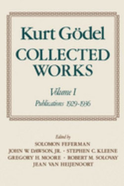 Kurt Goedel: Collected Works