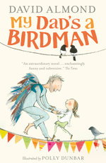 My Dad's a Birdman