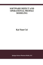 Software Defect and Operational Profile Modeling