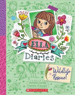 Ella Diaries : Wildlife Rescue