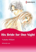 HIS BRIDE FOR ONE NIGHT (Harlequin Comics)
