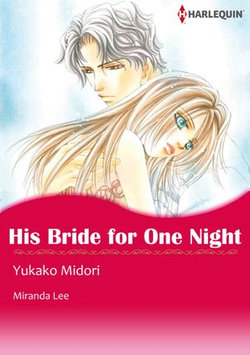HIS BRIDE FOR ONE NIGHT (Harlequin Comics)