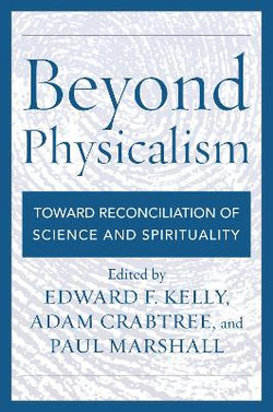 Beyond Physicalism