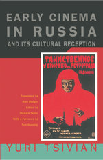 Early Cinema in Russia and Its Cultural Reception