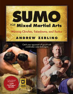 Sumo for Mixed Martial Arts Sumo for Mixed Martial Arts