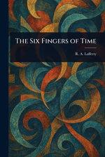 The Six Fingers of Time