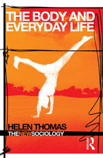 The Body and Everyday Life