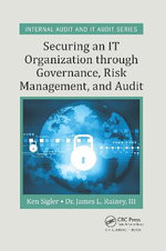 Securing an It Organization Through Governance Risk Management and Audit