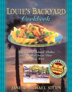 The Louie's Backyard Cookbook