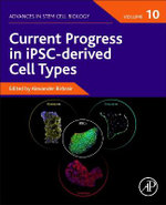 Current Progress in IPSC-Derived Cell Types