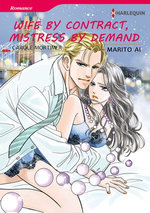 Wife By Contract, Mistress By Demand (Harlequin Comics)