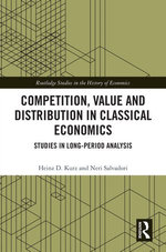 Competition, Value and Distribution in Classical Economics