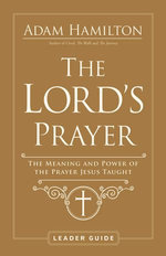 The Lord's Prayer Leader Guide