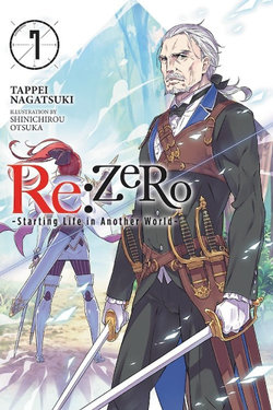 Re:ZERO -Starting Life in Another World-, Vol. 7 (light Novel)