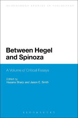 Between Hegel and Spinoza
