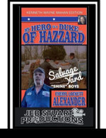 My Hero Is a Duke... of Hazzard Kenneth Wayne Mahan Edition