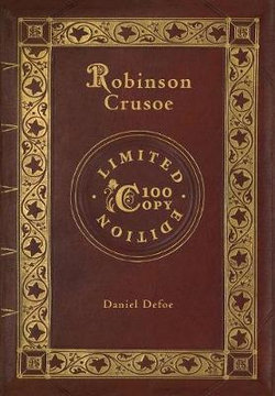 Robinson Crusoe (100 Copy Limited Edition)