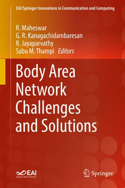 Body Area Network Challenges and Solutions Body Area Network Challenges and Solutions